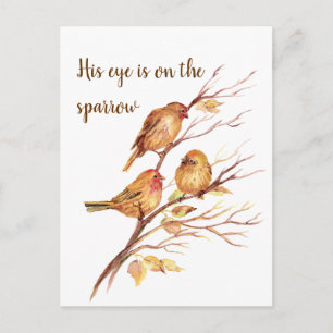 Carte Postale His eye is on the Sparrow, inspiration Bird Quote