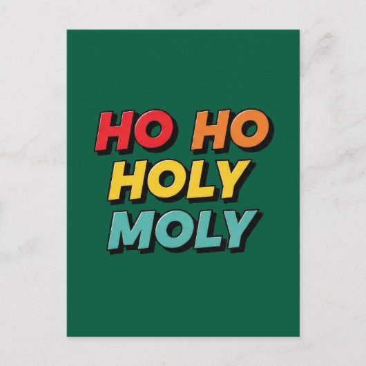 Carte Postale Ho Ho Holy Moly Noël (Devant)