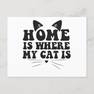 Carte Postale Home is Where my Cat is Funny Animaux de compagnie