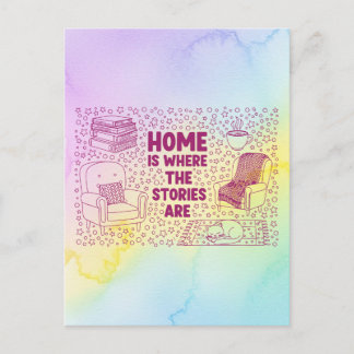 Carte Postale Home Is Where the Stories Are