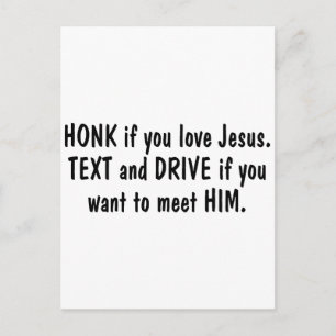 Carte Postale Honk If You Love Jesus Text and Drive If You Want