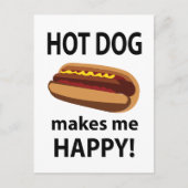 Carte Postale Hot Dog Me Rend Heureux Hot Dog (Devant)