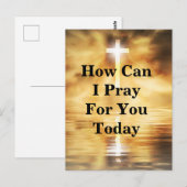 Carte Postale How Can I Pray For You Today (Devant / Derrière)