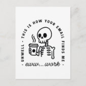 Carte Postale How your email finds me funny eww work unhinged (Devant)