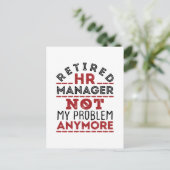 Carte Postale HR Manager Not My Problem Anymore (Debout devant)