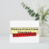 Carte Postale Humour de protestation pour les procrastinateurs (Debout devant)