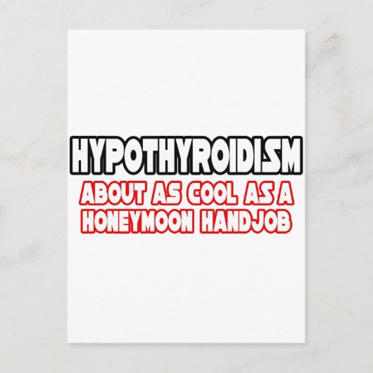 Carte Postale Hypothyroïdie...Pas Cool (Devant)