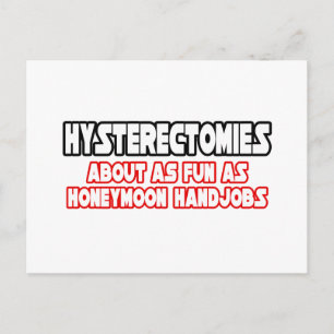 Carte Postale Hystérectomies...Pas amusantes