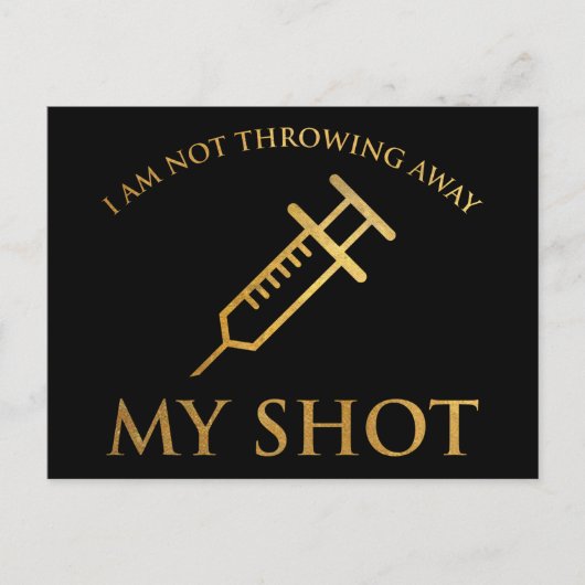 Carte Postale I Am Not Throwing Away My Shot Pro-Vaccine (Devant)
