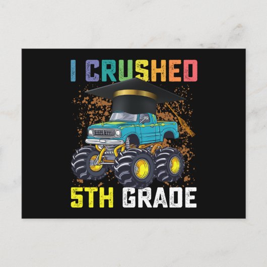 Carte Postale I Crushed 5e grade Monster Truck Graduation (Devant)