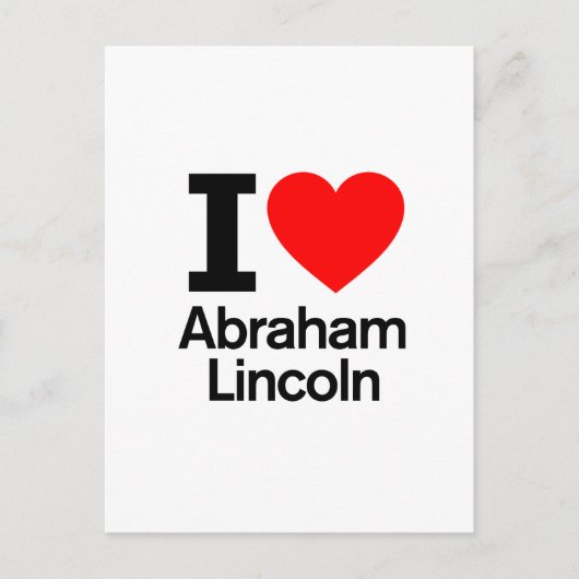 Carte Postale I Love Abraham Lincoln (Devant)