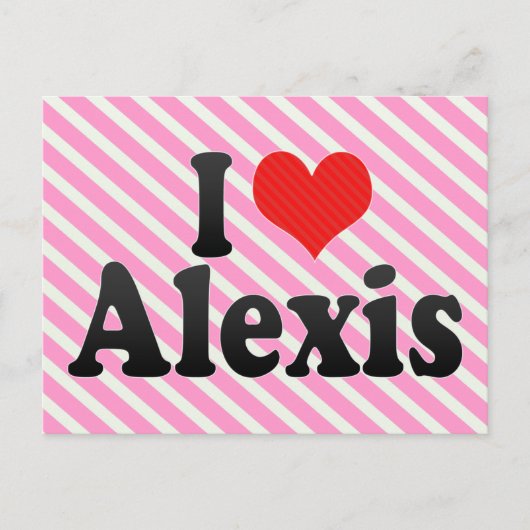 Carte Postale I Love Alexis (Devant)