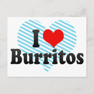 Carte Postale I Love Burritos