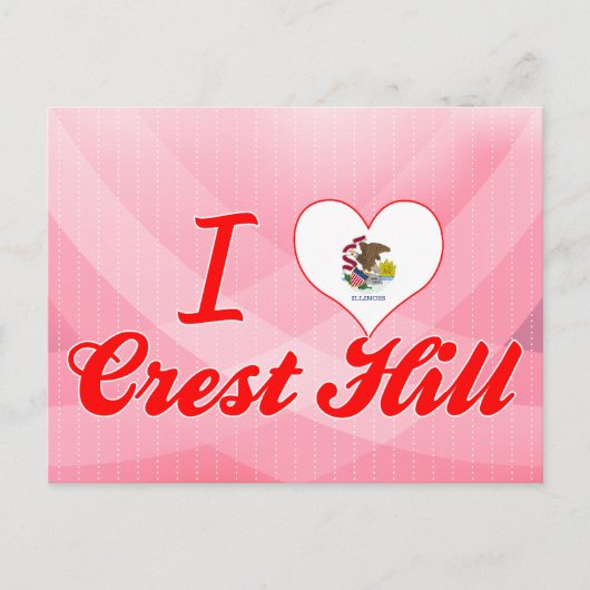Carte Postale I Love Crest Hill, Illinois (Devant)