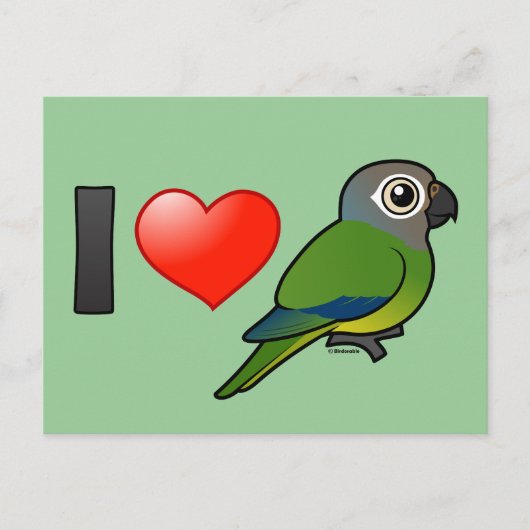 Carte Postale I Love Dusky-head Conures (Devant)