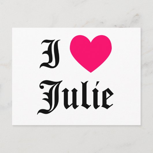 Carte Postale I Love Julie (Devant)