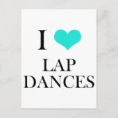 Carte Postale I Love Lap Dances (Devant)