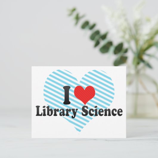 Carte Postale I Love Library Science (Debout devant)