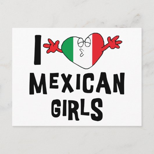 Carte Postale I Love Mexican Girls (Devant)