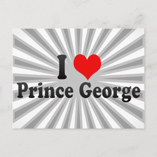 Carte Postale I Love Prince George, Canada (Devant)