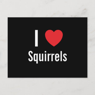 Carte Postale I love Squirrels