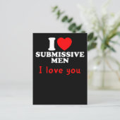 Carte Postale I Love Submissive Men-Funny Bold Statement Tee (Debout devant)
