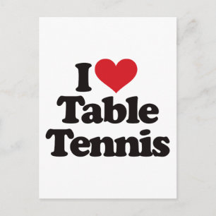 Carte Postale I Love Table Tennis
