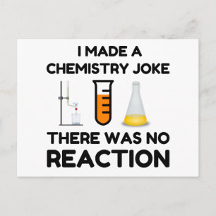 Carte Postale I Made A Chemistry Joke