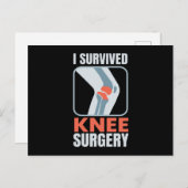 Carte Postale I Survived Knee Surgery Knee Surgery (Devant / Derrière)