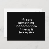 Carte Postale  If I said something inappropriate I learned it (Devant / Derrière)