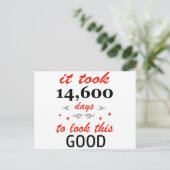 Carte Postale Il a fallu 40 ans pour avoir l'air si bon (Debout devant)