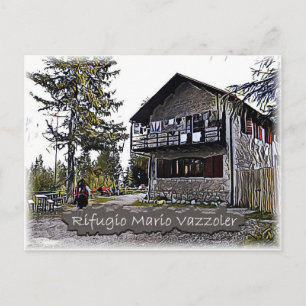 Carte Postale Il - cabane alpine Mario Vazzoler - Dolomiti -