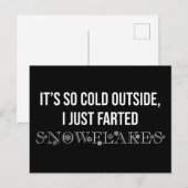 Carte Postale Il fait si froid dehors que je viens de pisser des (Devant / Derrière)