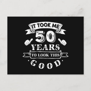Carte Postale Il m'a fallu 50 ans pour avoir cette allure 50e an