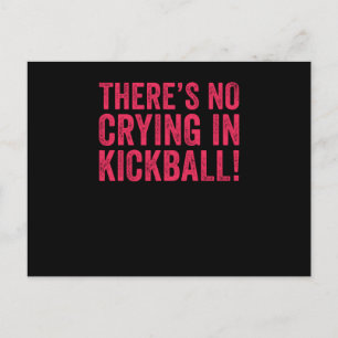 Carte Postale Il n'y a pas de pleurs au Kickball