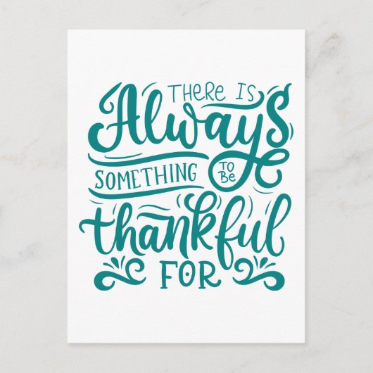 Carte Postale Il y a toujours quelque chose à être reconnaissant (Devant)
