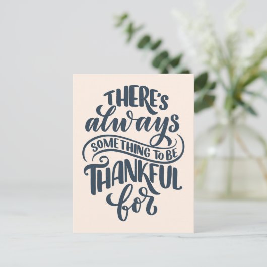 Carte Postale Il y a toujours quelque chose à être reconnaissant (Debout devant)