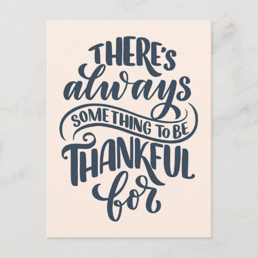Carte Postale Il y a toujours quelque chose à être reconnaissant (Devant)