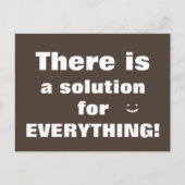 Carte Postale Il y a une solution pour TOUT (Devant)