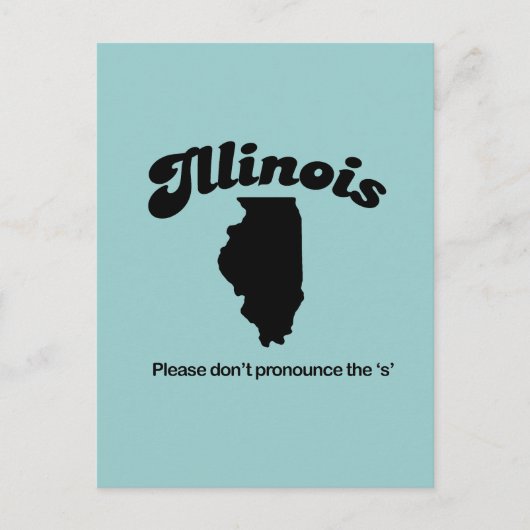 Carte Postale Illinois Motto - S'il vous plaît ne prononcez pas  (Devant)