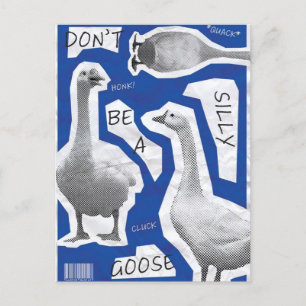 Carte Postale Illustration artistique Ne sois pas une oie idiote