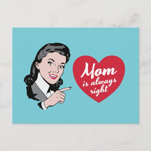 Carte Postale illustration vintage "maman a toujours raison" (Devant)