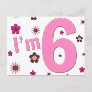 Carte Postale I'm 6 Pink And Brown Flowers