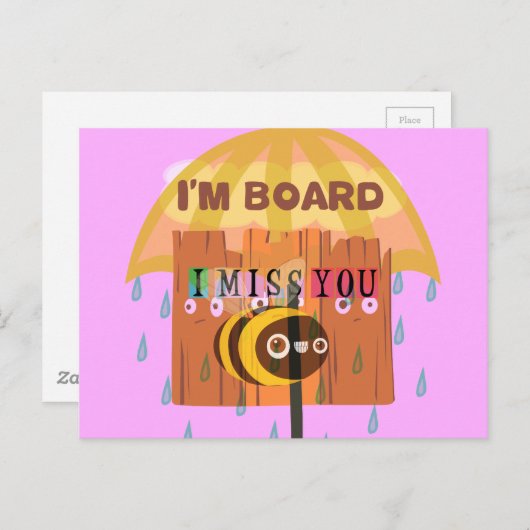 Carte Postale "I'm Board - I Miss You : A Playful & Puny Greetin (Devant / Derrière)
