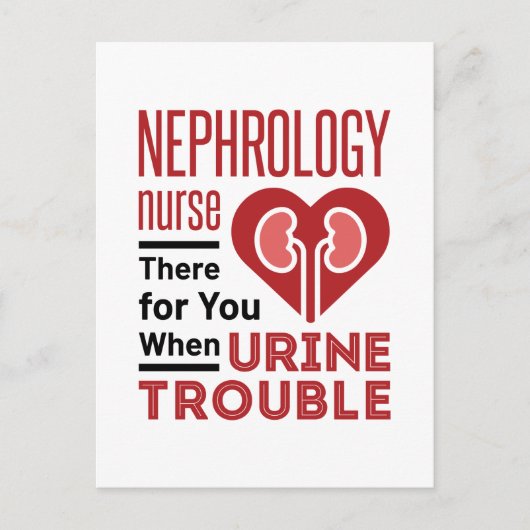 Carte Postale Infirmière Néphrologie Là Pour Vous Quand Trouble  (Devant)