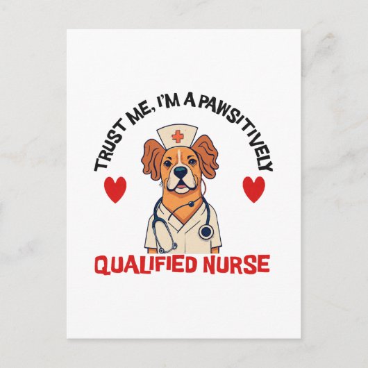 Carte Postale Infirmière qualifiée Pawsitively (Devant)
