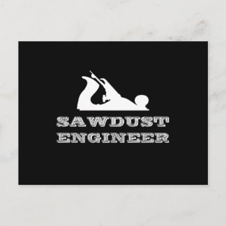 Carte Postale Ingénieur sciure