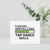 Carte Postale Installation de Tap dance Skills (Debout devant)