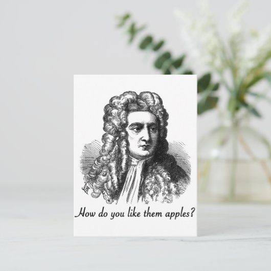 Carte Postale Isaac Newton - Comment Les Appréciez-Vous Les Pomm (Debout devant)