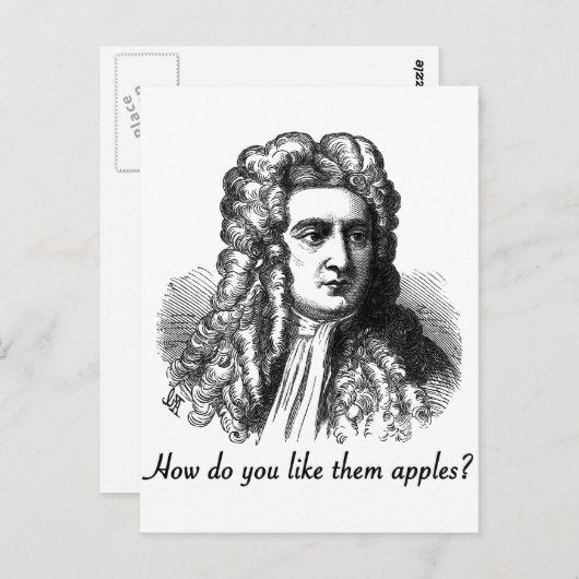 Carte Postale Isaac Newton - Comment Les Appréciez-Vous Les Pomm (Devant / Derrière)